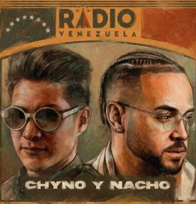 Chyno y Nacho lanzan Radio Venezuela, un disco que reúne decenas de artistas venezolanos