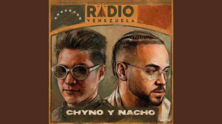 Chyno y Nacho lanzan Radio Venezuela, un disco que reúne decenas de artistas venezolanos